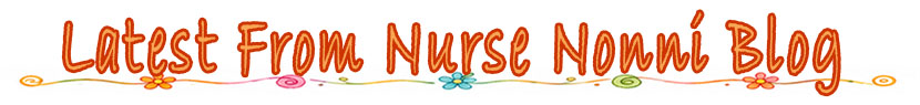 Latest From Nurse Nonni Blog